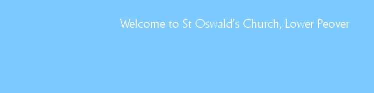Welcome to St Oswald’s Church, Lower Peover